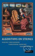 Kniha: Algorithms on Strings (Maxime Crochemore). Cambridge University Press, 2010 Kniha: Algorithms on Strings (Maxime Crochemore). Cambridge University Press, 2010