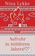 Kniha: Aufruhr in mittleren Jahren (Nina Lykke). , 2019 Kniha: Aufruhr in mittleren Jahren (Nina Lykke). , 2019