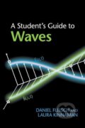 Kniha: A Student's Guide to Waves (Daniel Fleisch). Cambridge University Press, 2019 Kniha: A Student's Guide to Waves (Daniel Fleisch). Cambridge University Press, 2019