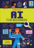 Kniha: AI for Beginners (Rose Hall). Usborne, 2025 Kniha: AI for Beginners (Rose Hall). Usborne, 2025