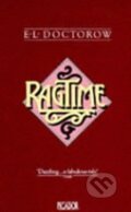 Kniha: Ragtime (L. E. Doctorow). Picador, 1985 Kniha: Ragtime (L. E. Doctorow). Picador, 1985