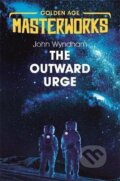Kniha: The Outward Urge (John Wyndham). , 2021 Kniha: The Outward Urge (John Wyndham). , 2021
