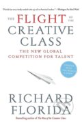 Kniha: The Flight of the Creative Class (Richard Florida). HarperCollins, 2018 Kniha: The Flight of the Creative Class (Richard Florida). HarperCollins, 2018