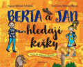 Kniha: Berta a Jan hledají kešky (Jan Tuháček). Mladá fronta, 2018 Kniha: Berta a Jan hledají kešky (Jan Tuháček). Mladá fronta, 2018