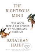 Kniha: The Righteous Mind (Jonathan Haidt). Random House, 1900 Kniha: The Righteous Mind (Jonathan Haidt). Random House, 1900