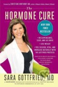 Kniha: The Hormone Cure (Sara Gottfried). Simon & Schuster, 2014 Kniha: The Hormone Cure (Sara Gottfried). Simon & Schuster, 2014