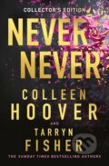 Kniha: Never Never (Colleen Hoover a Tarryn Fisher). HarperCollins, 2024 Kniha: Never Never (Colleen Hoover a Tarryn Fisher). HarperCollins, 2024