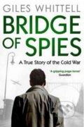 Kniha: Bridge of Spies (Giles Whittell). Simon & Schuster Kniha: Bridge of Spies (Giles Whittell). Simon & Schuster
