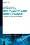 Kniha: Relevance and Irrelevance (Jan Strassheim). De Gruyter, 2024 Kniha: Relevance and Irrelevance (Jan Strassheim). De Gruyter, 2024