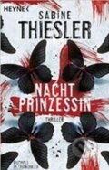 Kniha: Nachtprinzessin (Sabine Thieslerová). Heyne Kniha: Nachtprinzessin (Sabine Thieslerová). Heyne