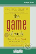 Kniha: The Game of Work (Charles Coonradt). ReadHowYouWant, 2013 Kniha: The Game of Work (Charles Coonradt). ReadHowYouWant, 2013
