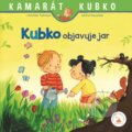 Kniha: Kubko objavuje jar (Christian Tielmann a Sabine Kraushaar), 2018 Kniha: Kubko objavuje jar (Christian Tielmann a Sabine Kraushaar), 2018