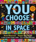 You Choose in Space - Pippa Goodhart, Puffin Books, 2018