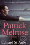 Kniha: Patrick Melrose (Edward St. Aubyn). Picador, 2018 Kniha: Patrick Melrose (Edward St. Aubyn). Picador, 2018