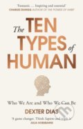 Kniha: The Ten Types of Human (Dexter Dias). Windmill Books, 2018 Kniha: The Ten Types of Human (Dexter Dias). Windmill Books, 2018