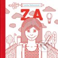 Kniha: Za (Lenka Kohoutová). Pop - Pap, 2017 Kniha: Za (Lenka Kohoutová). Pop - Pap, 2017