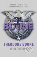 Kniha: Theodore Boone (John Grisham). Hodder and Stoughton, 2011 Kniha: Theodore Boone (John Grisham). Hodder and Stoughton, 2011