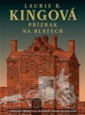Kniha: Přízrak na blatech (Laurie R. King). Argo, 2018 Kniha: Přízrak na blatech (Laurie R. King). Argo, 2018