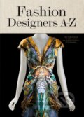Kniha: Fashion Designers A-Z (Valerie Steele). Taschen, 2018 Kniha: Fashion Designers A-Z (Valerie Steele). Taschen, 2018