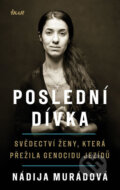 Kniha: Poslední dívka (Nádija Murádová). Ikar CZ, 2018 Kniha: Poslední dívka (Nádija Murádová). Ikar CZ, 2018