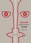 Kniha: Vis a vis (Július Fujak). Vlna, Drewo a srd., 2018 Kniha: Vis a vis (Július Fujak). Vlna, Drewo a srd., 2018