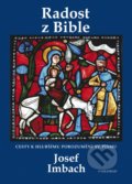Kniha: Radost z Bible (Josef Imbach). Vyšehrad, 2018 Kniha: Radost z Bible (Josef Imbach). Vyšehrad, 2018