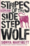 Kniha: Stripes of the Sidestep Wolf (Sonya Hartnett). Walker books, 2018 Kniha: Stripes of the Sidestep Wolf (Sonya Hartnett). Walker books, 2018