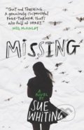 Kniha: Missing (Sue Whiting). Walker books, 2018 Kniha: Missing (Sue Whiting). Walker books, 2018