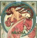 Kniha: Mucha (Daniel Kiecol). Könemann, Slovart, Slovart CZ, Prior Media, Retail World, 2018 Kniha: Mucha (Daniel Kiecol). Könemann, Slovart, Slovart CZ, Prior Media, Retail World, 2018