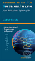 Kniha: Diabetes mellitus 2. typu (Jindřich Olšovský). Maxdorf, 2018 Kniha: Diabetes mellitus 2. typu (Jindřich Olšovský). Maxdorf, 2018