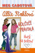 Kniha: Hurá na scénu! (Meg Cabot). Pikola, 2018 Kniha: Hurá na scénu! (Meg Cabot). Pikola, 2018