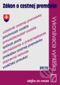 Kniha: Zákon o cestnej premávke (Poradca s.r.o.). Poradca s.r.o., 2018 Kniha: Zákon o cestnej premávke (Poradca s.r.o.). Poradca s.r.o., 2018