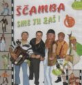 Hudební CD: Ščamba: Sme Tu Zaš ! (). , 2012 Hudební CD: Ščamba: Sme Tu Zaš ! (). , 2012