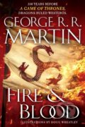 Kniha: Fire and Blood (George R.R. Martin). Random House, 2018 Kniha: Fire and Blood (George R.R. Martin). Random House, 2018