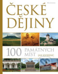 Kniha: České dějiny - 100 památných míst (Jan Kvirenc). Grada, 2018 Kniha: České dějiny - 100 památných míst (Jan Kvirenc). Grada, 2018