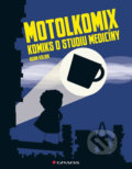 Kniha: Motolkomix (Adam Kalina). Grada, 2018 Kniha: Motolkomix (Adam Kalina). Grada, 2018
