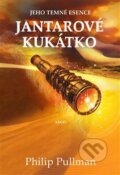 Kniha: Jantarové kukátko (Philip Pullman), 2018 Kniha: Jantarové kukátko (Philip Pullman), 2018