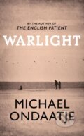 Kniha: Warlight (Michael Ondaatje). Jonathan Cape, 2018 Kniha: Warlight (Michael Ondaatje). Jonathan Cape, 2018