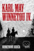 Kniha: Winnetou IV. (Karl May). Európa, 2018 Kniha: Winnetou IV. (Karl May). Európa, 2018
