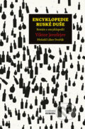 Kniha: Encyklopedie ruské duše (Viktor Jerofejev), 2018 Kniha: Encyklopedie ruské duše (Viktor Jerofejev), 2018