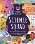 Kniha: Science Squad (Robert Winston). Dorling Kindersley, 2018 Kniha: Science Squad (Robert Winston). Dorling Kindersley, 2018