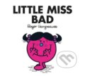 Kniha: Little Miss Bad (Roger Hargreaves). Egmont Books, 2018 Kniha: Little Miss Bad (Roger Hargreaves). Egmont Books, 2018