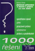 Kniha: 1000 řešení 2/2005 (Marián Kandrik). Poradce s.r.o., 2005 Kniha: 1000 řešení 2/2005 (Marián Kandrik). Poradce s.r.o., 2005