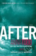 Kniha: After (Anna Todd). Simon & Schuster, 2014 Kniha: After (Anna Todd). Simon & Schuster, 2014