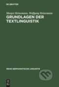 Kniha: Grundlagen der Textlinguistik (Wolfgang Heinemann). De Gruyter, 2002 Kniha: Grundlagen der Textlinguistik (Wolfgang Heinemann). De Gruyter, 2002