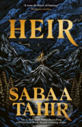 Kniha: Heir (Sabaa Tahir). Atom, 2025 Kniha: Heir (Sabaa Tahir). Atom, 2025