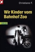 Kniha: Wir Kinder vom Bahnhof Zoo (F. Christiane). Carlsen Verlag, 2009 Kniha: Wir Kinder vom Bahnhof Zoo (F. Christiane). Carlsen Verlag, 2009