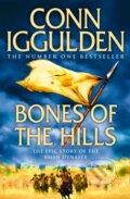 Kniha: Bones of the Hills (Conn Iggulden). HarperCollins, 2010 Kniha: Bones of the Hills (Conn Iggulden). HarperCollins, 2010