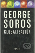 Kniha: Globalización (George Soros). Planeta Internacional, 2002 Kniha: Globalización (George Soros). Planeta Internacional, 2002