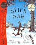 Kniha: Stick Man (Julia Donaldsonová). Scholastic, 2010 Kniha: Stick Man (Julia Donaldsonová). Scholastic, 2010